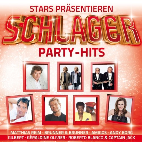 Stars präsentieren Schlager Party-Hits (Matthias Reim, Brunner & Brunner, Amigos, Andy Borg, Roberto Blanco & Captain Jack) Music for Children