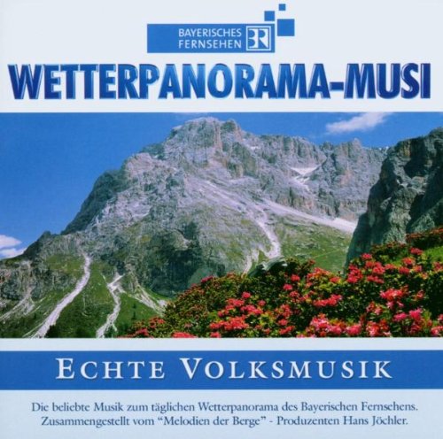 Wetterpanorama-Musi Folge 1 German Schlager & Volksmusik