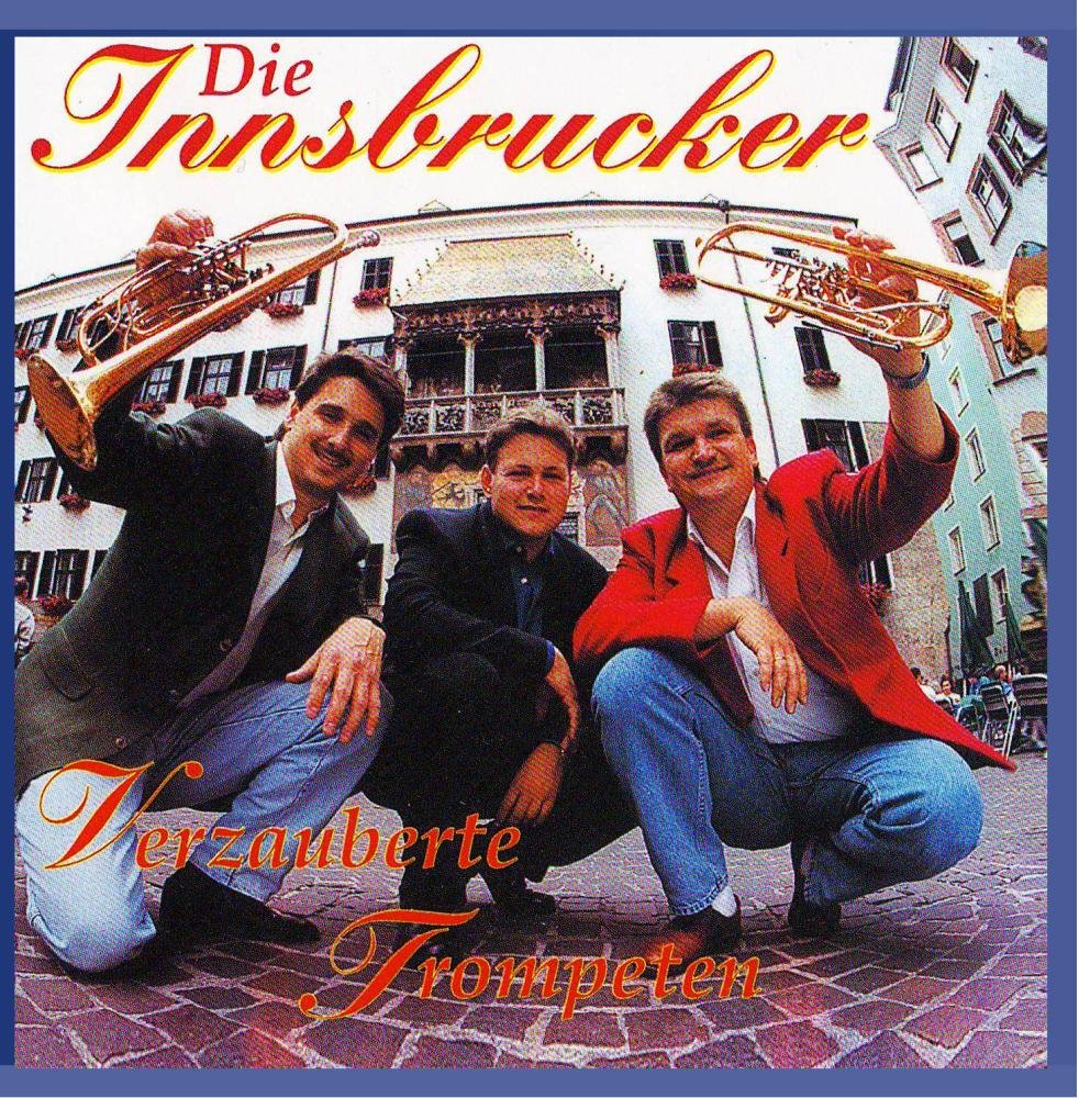 DIE INNSBRUCKER - Verzauberte Trompeten German Schlager & Volksmusik