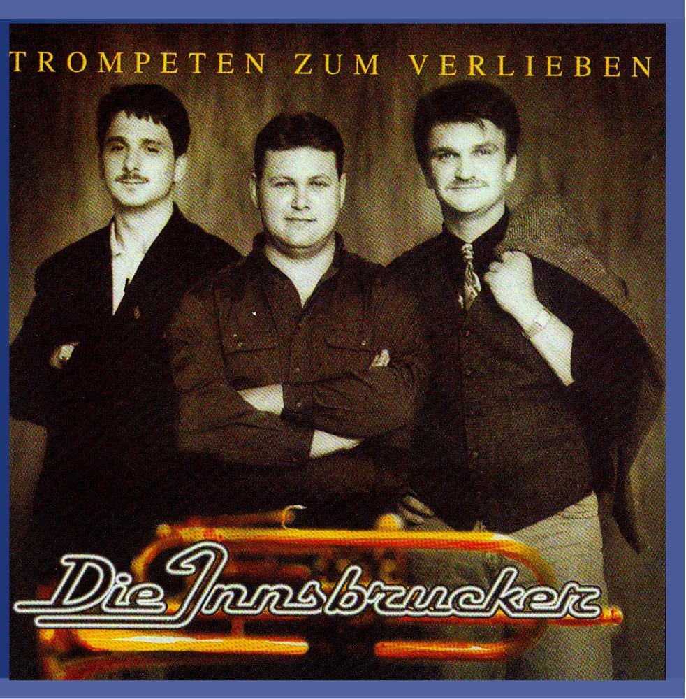 DIE INNSBRUCKER - Trompeten zum verlieben German Schlager & Volksmusik