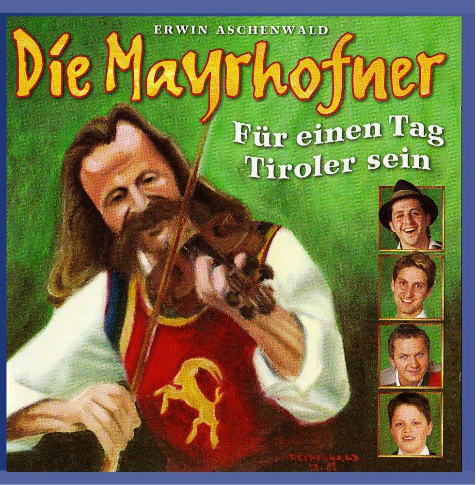 DIE MAYRHOFNER - Für einen Tag Tiroler sein German Schlager & Volksmusik