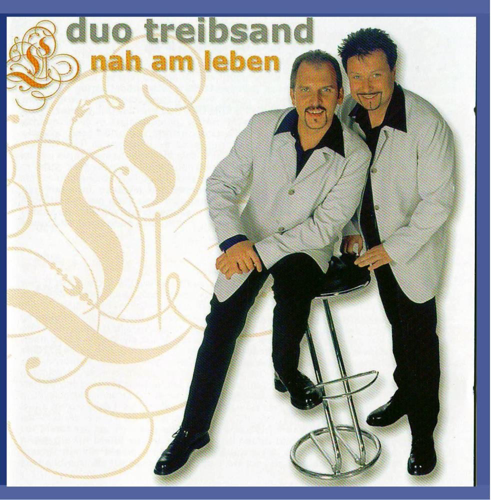 DUO TREIBSAND - Nah am Leben German Schlager & Volksmusik