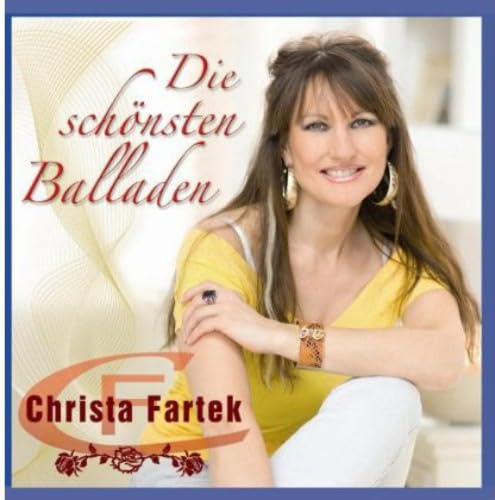 Die schönsten Baladen - Christa Fartek Pop