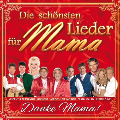 Die Schönsten Lieder Für Mama German Schlager & Volksmusik