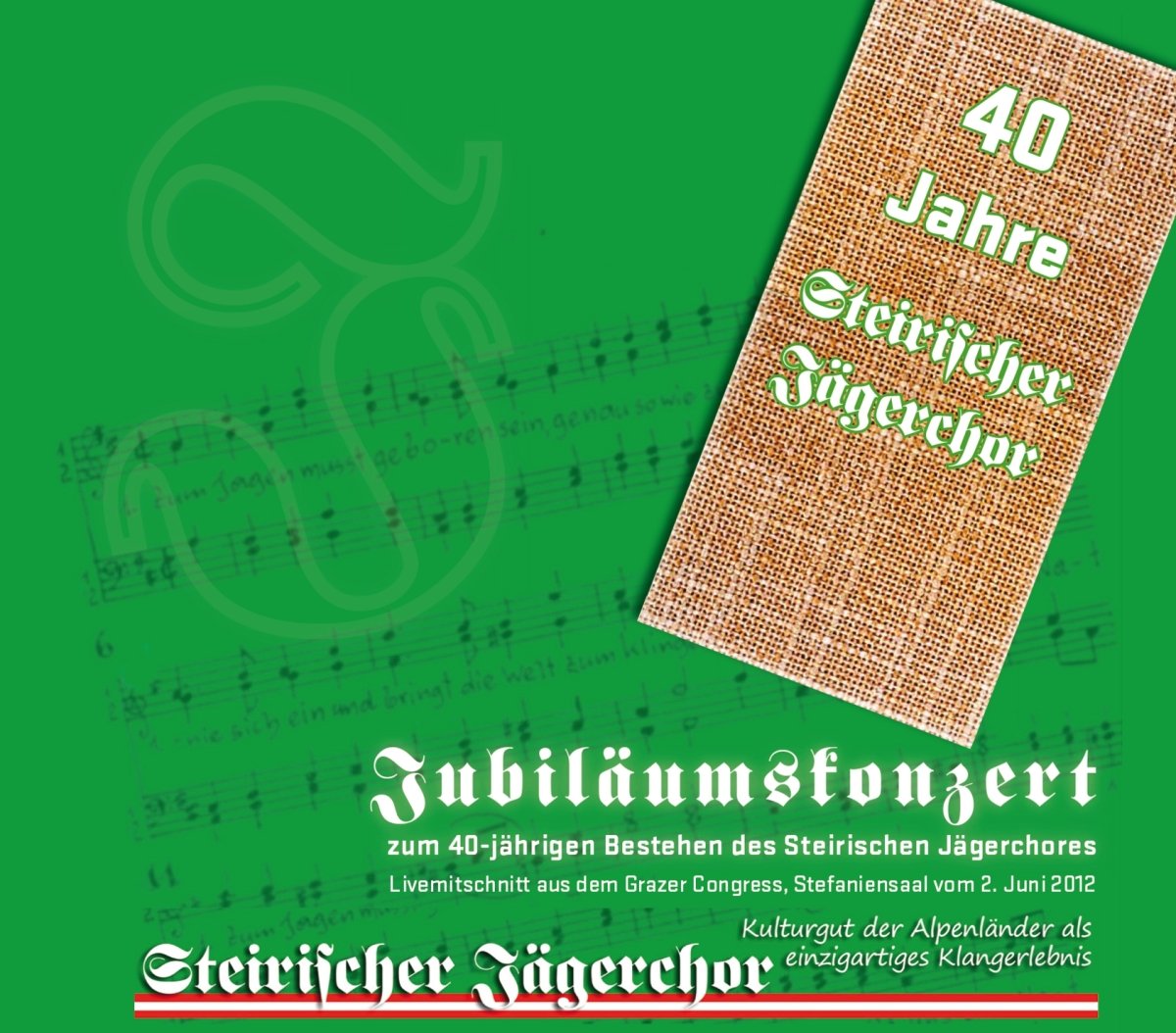 Jubiläumskonzert (40 Jahre Steirischer Jägerchor) German Schlager & Volksmusik