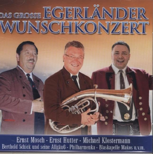 Das große Egerländer Wunschkonzert German Schlager & Volksmusik