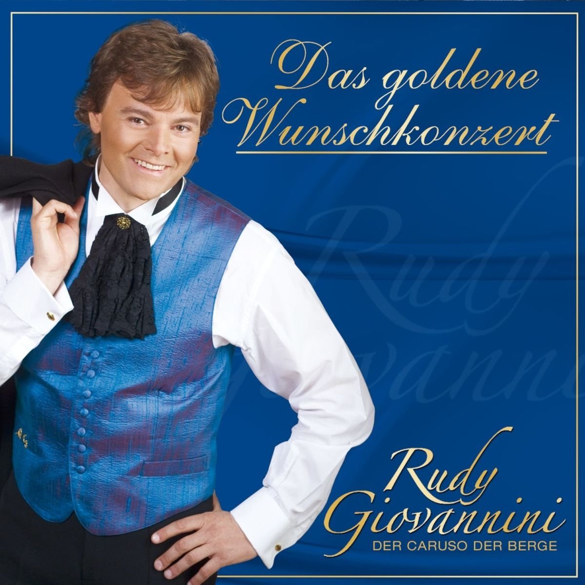 Das goldene Wunschkonzert German Schlager & Volksmusik