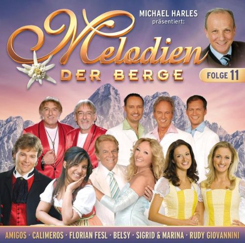 Melodien der Berge-Folge 11 German Schlager & Volksmusik