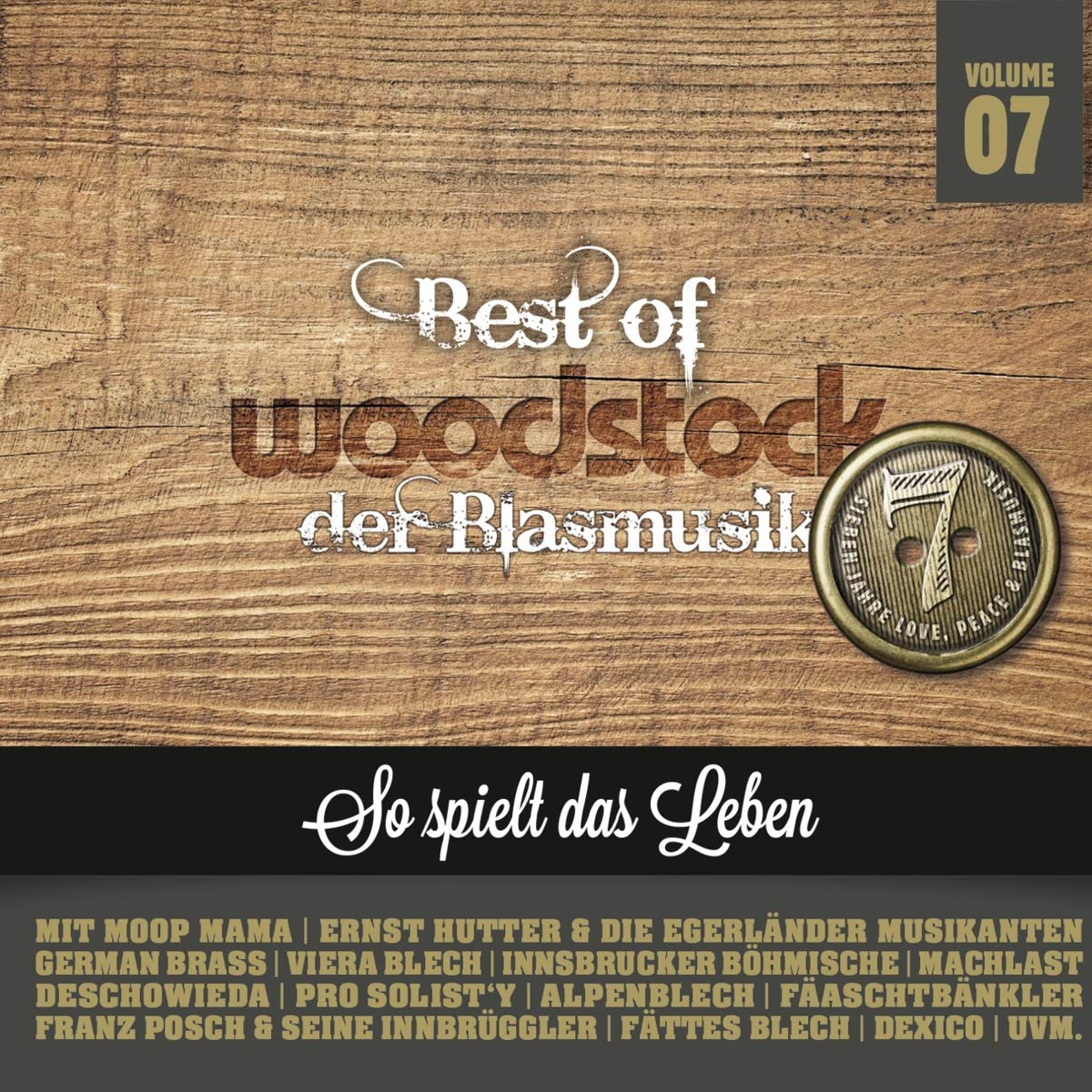 Best of Woodstock der Blasmusik-Vol.7 German Schlager & Volksmusik