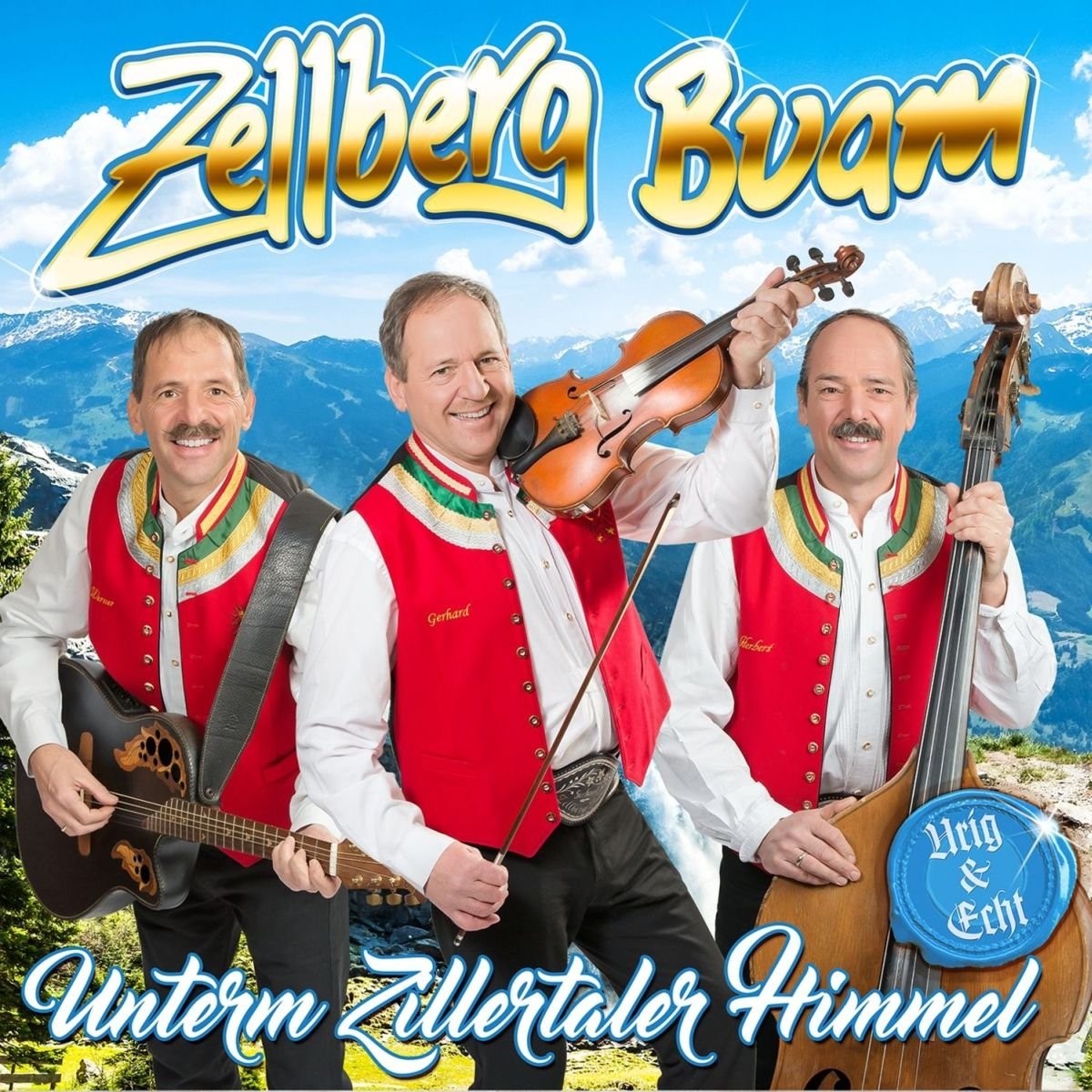 Unterm Zillertaler Himmel-Urig & Echt German Schlager & Volksmusik