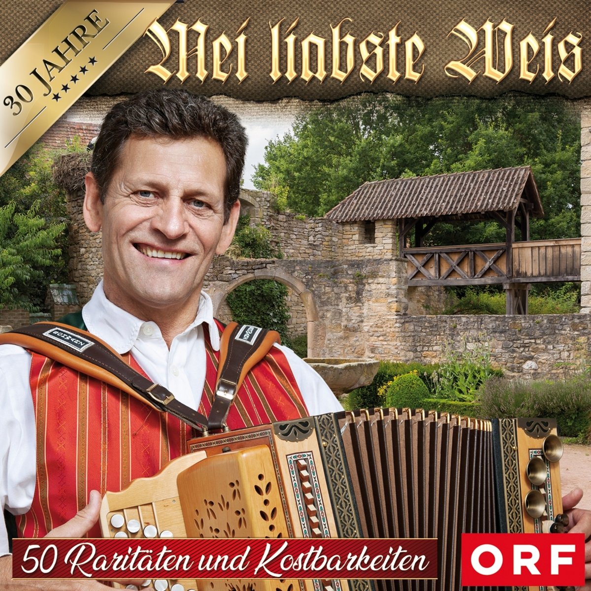 Mei liabste Weis-30 Jahre- German Schlager & Volksmusik