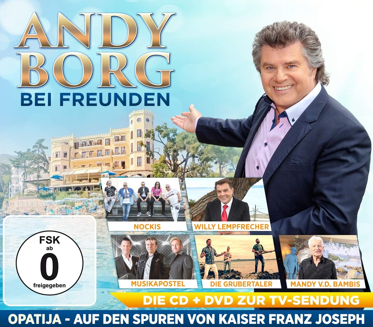 Andy Borg bei Freunden-Opatija,auf den Spuren v Music for Children