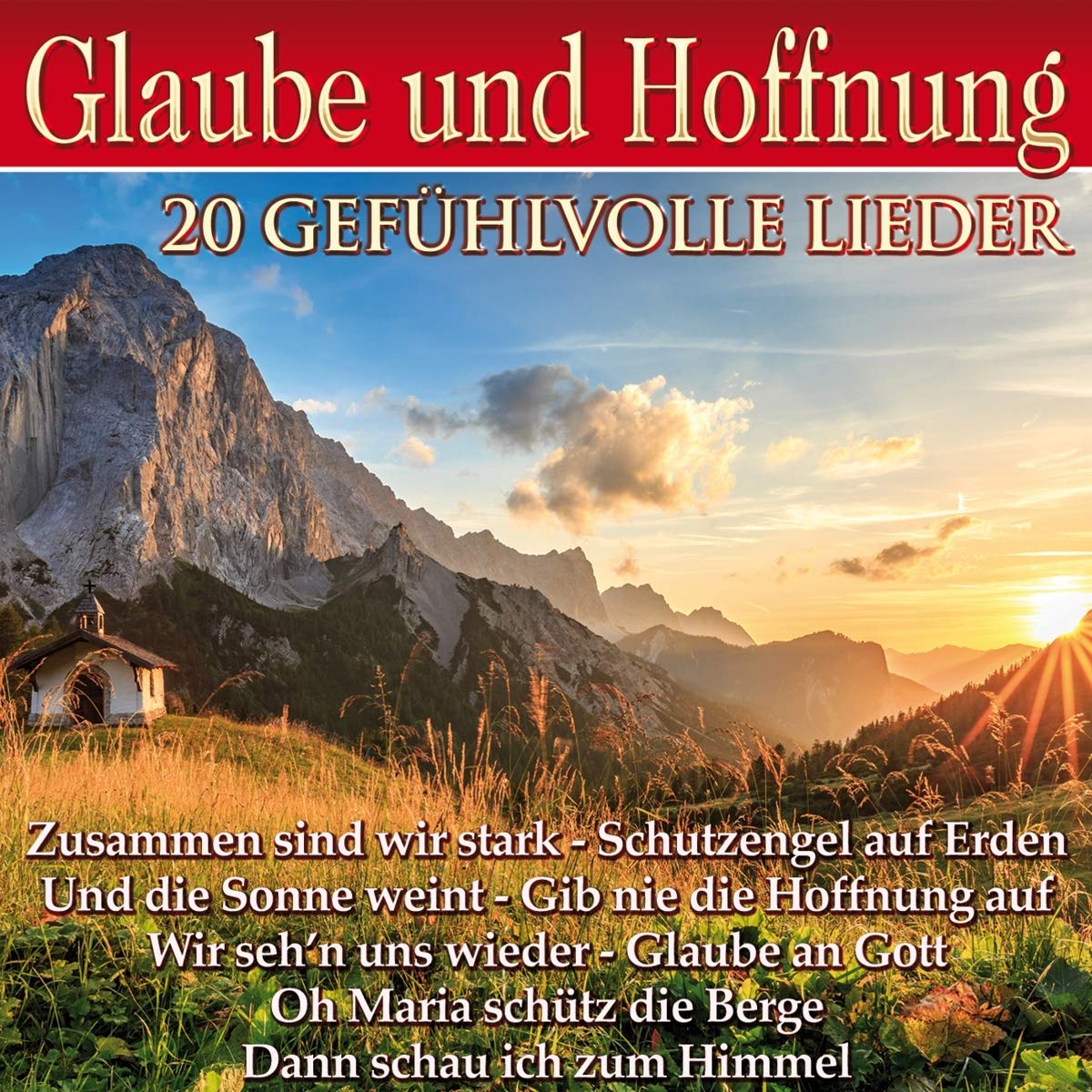 Glaube und Hoffnung German Schlager & Volksmusik