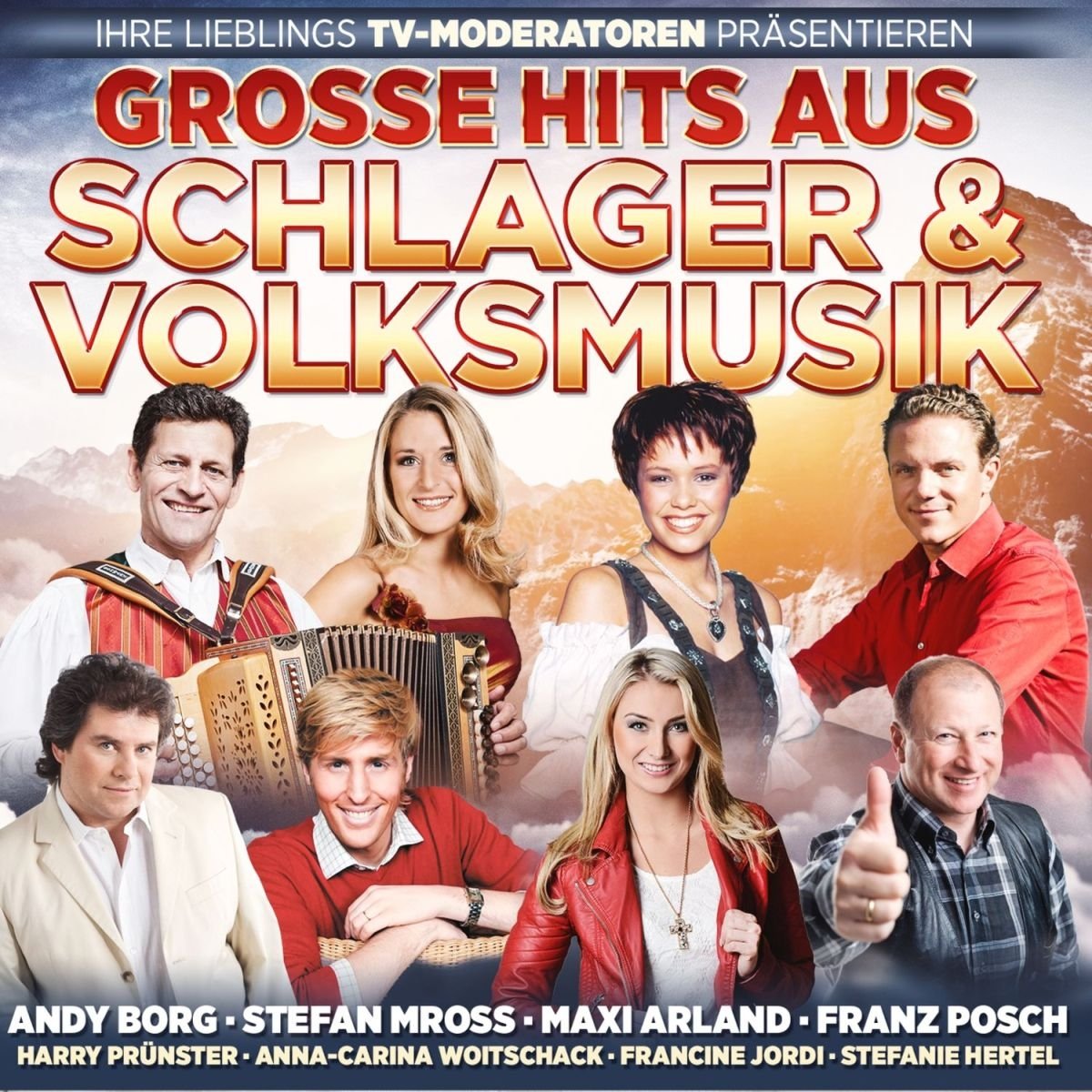 Große Hits aus Schlager & Volksmusik Ihrer Lieblings TV-Moderatoren German Schlager & Volksmusik