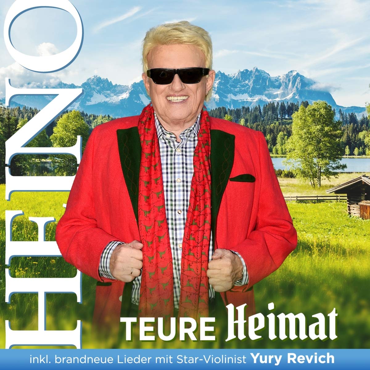 Teure Heimat (inkl. brandneuen Liedern mit Star-Violinist Yury Revich) German Schlager & Volksmusik