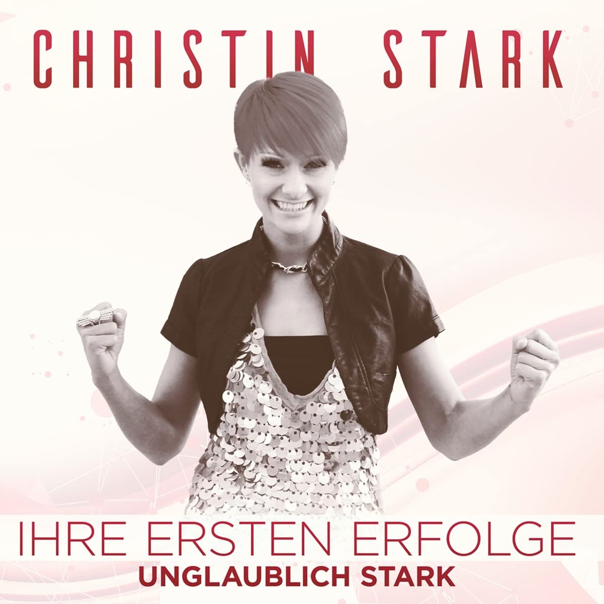 Ihre ersten Erfolge - Unglaublich Stark World Music