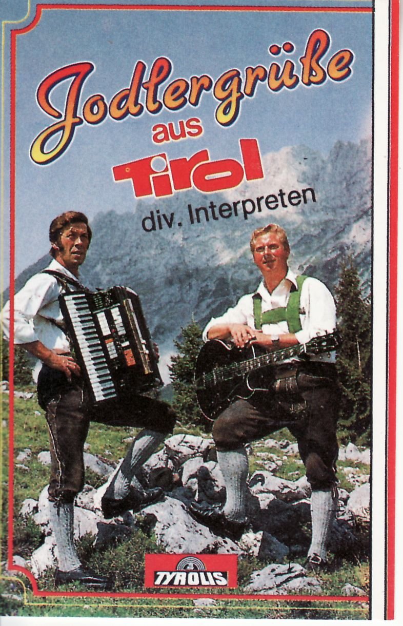 Jodlergrüsse aus Tirol German Schlager & Volksmusik