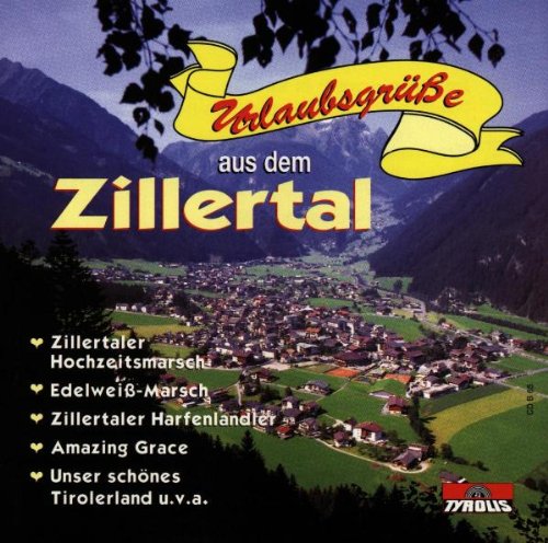 Urlaubsgrüáe Aus Dem Zillertal German Schlager & Volksmusik