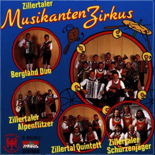 Zillertaler Musikantenzirkus German Schlager & Volksmusik