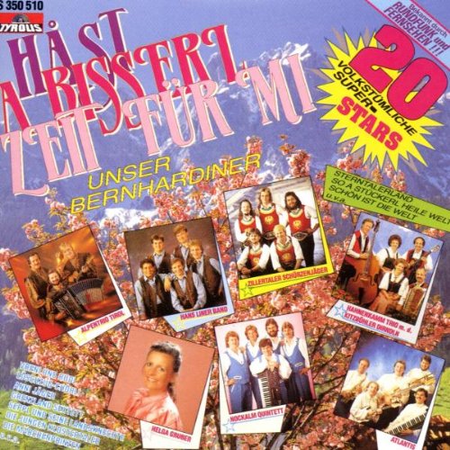Hast a Bisserl Zeit für Mi/2 German Schlager & Volksmusik
