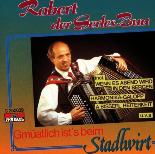 Gmüatlich Ist'S Beim Stadlwirt German Schlager & Volksmusik