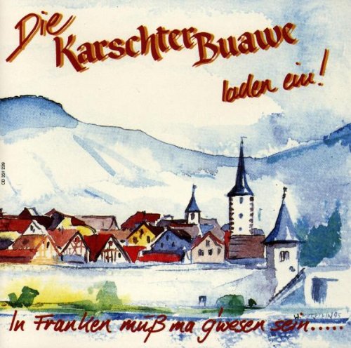 Die Karschter Buawe Laden Ein German Schlager & Volksmusik