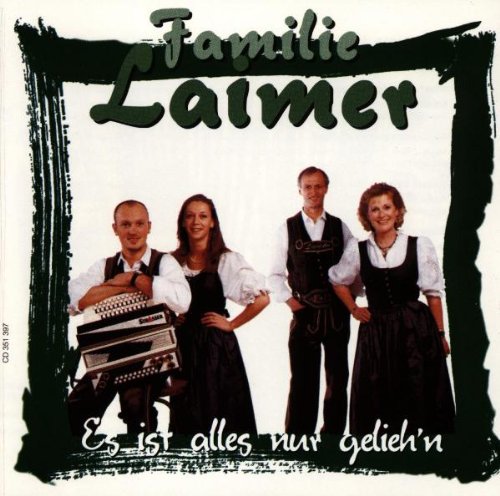 Es Ist Alles Nur Gelieh'N German Schlager & Volksmusik