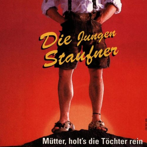 Mütter,Holt'S die Töchter... German Schlager & Volksmusik