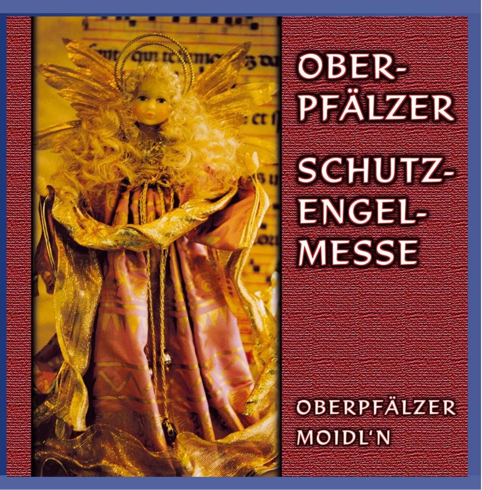 Oberpfälzer Schutzengelmesse cd