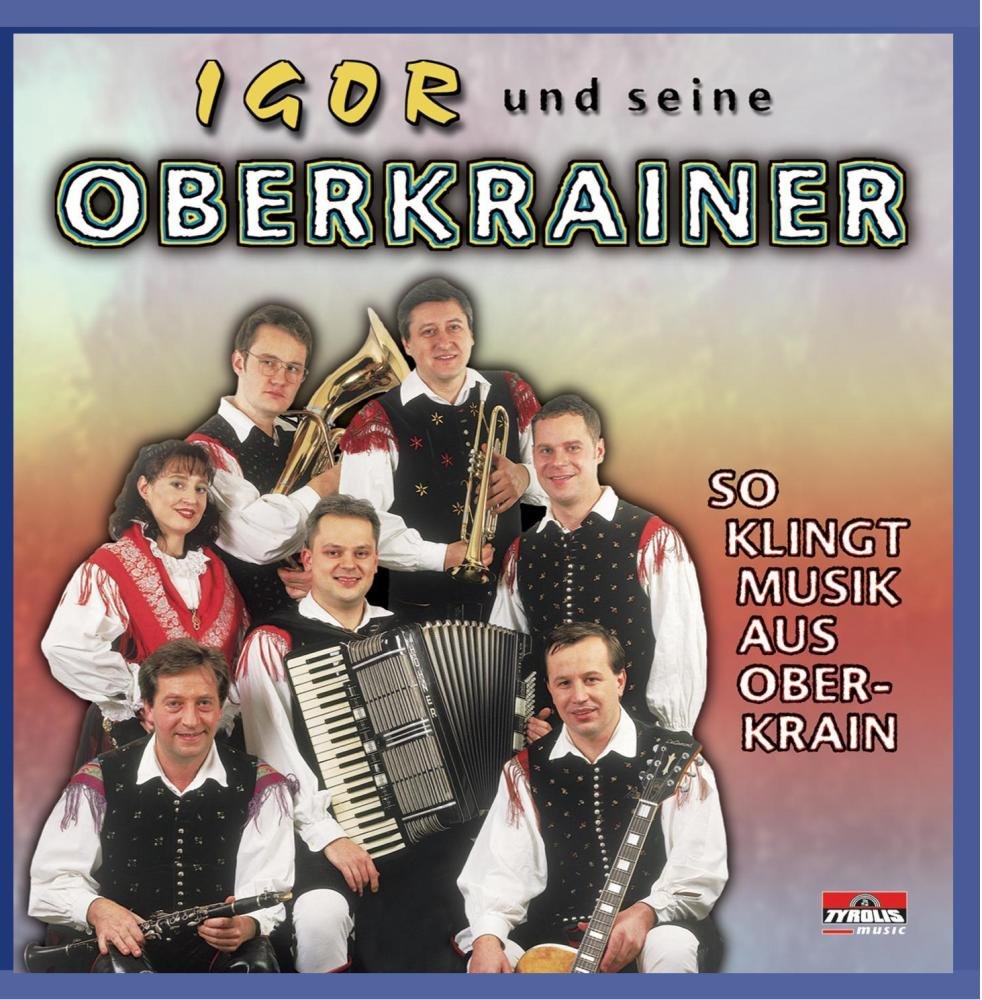 So Klingt Musik Aus Oberkrain German Schlager & Volksmusik