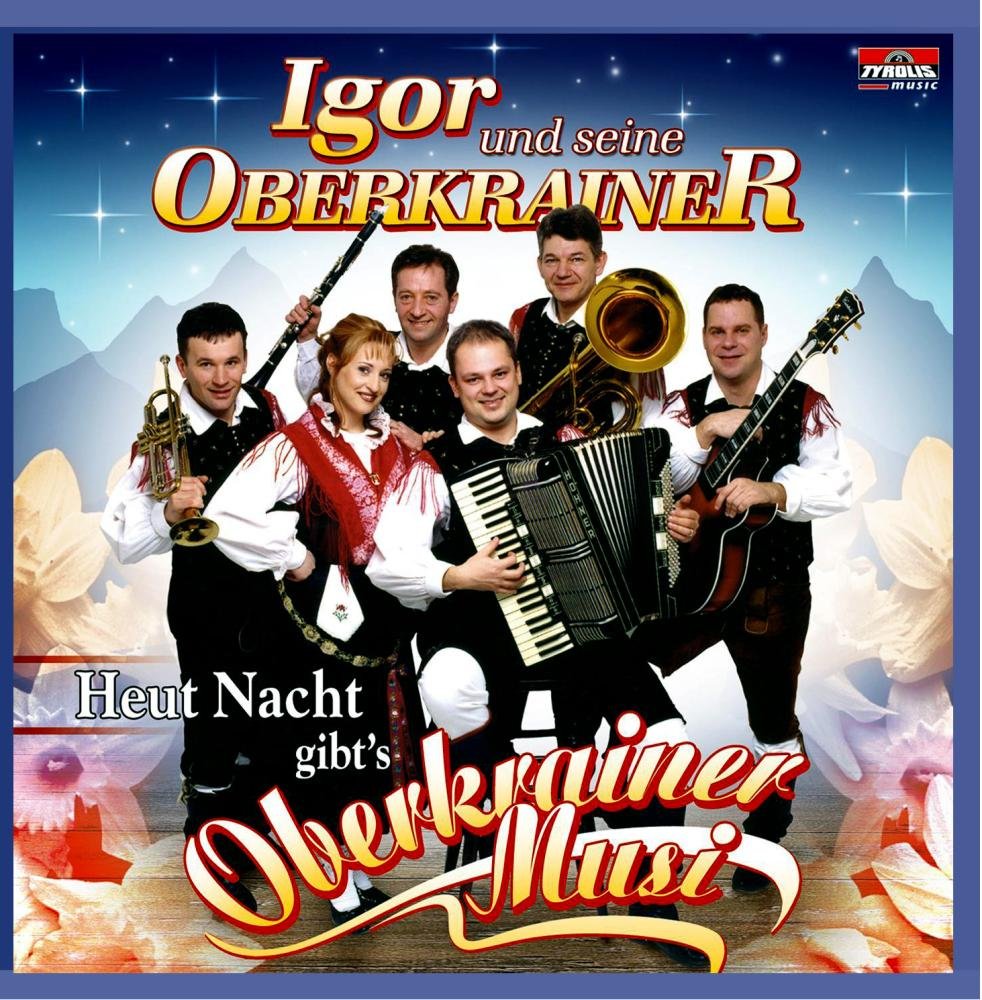 Heut Nacht Gibt's Oberkrainer Musi cd