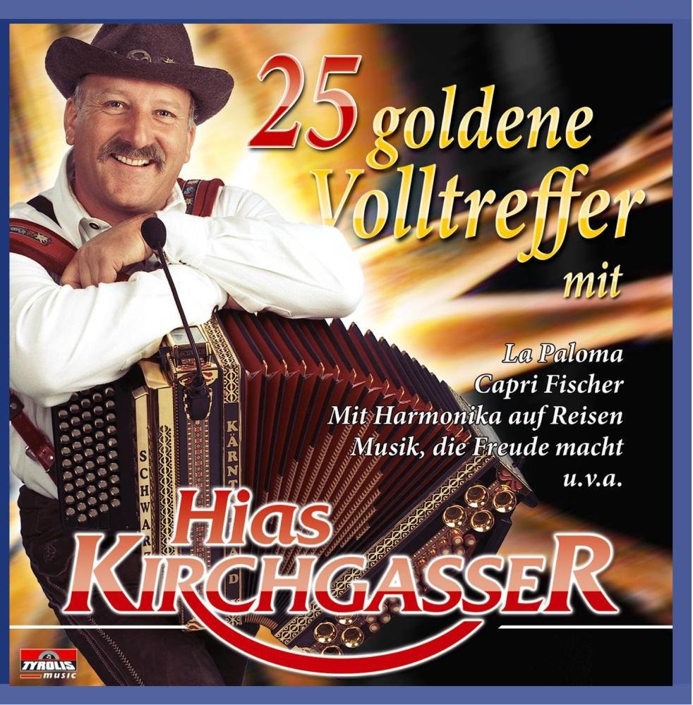 25 goldene Volltreffer mit German Schlager & Volksmusik