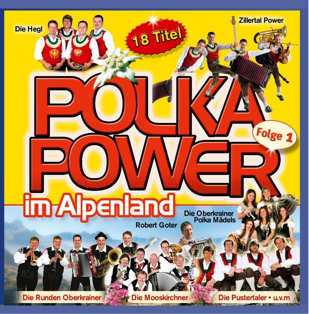 Polka Power Im Alpenland German Schlager & Volksmusik