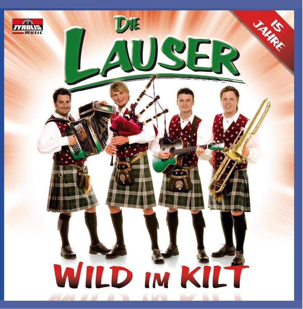 Wild im Kilt (15 Jahre) German Schlager & Volksmusik