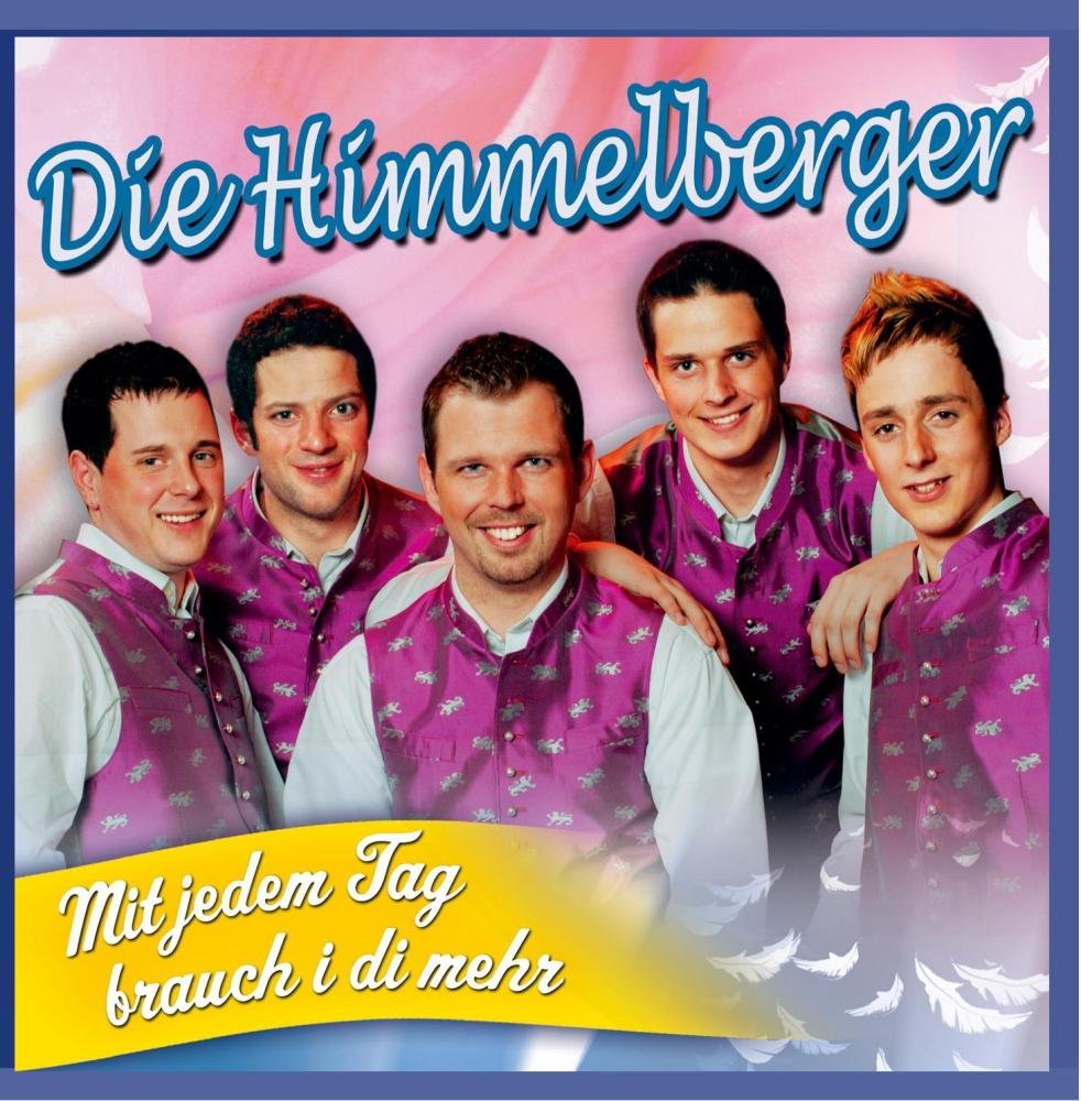 Mit Jedem Tag Brauch I Di Mehr German Schlager & Volksmusik