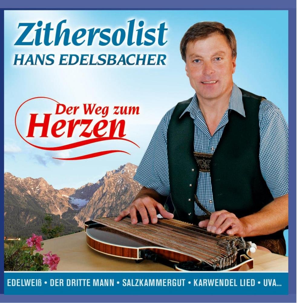 Der Weg zum Herzen German Schlager & Volksmusik