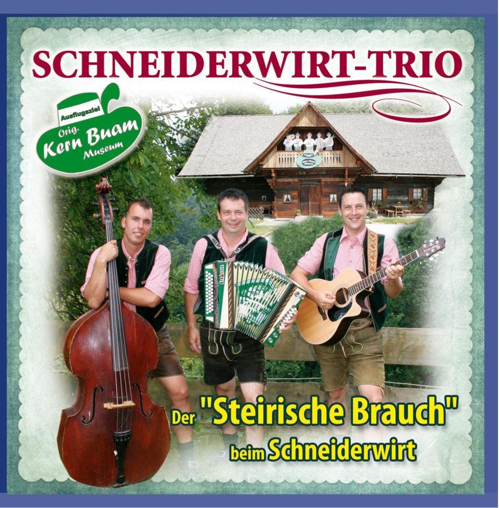 Der "Steirische Brauch" Beim Schneiderwirt cd