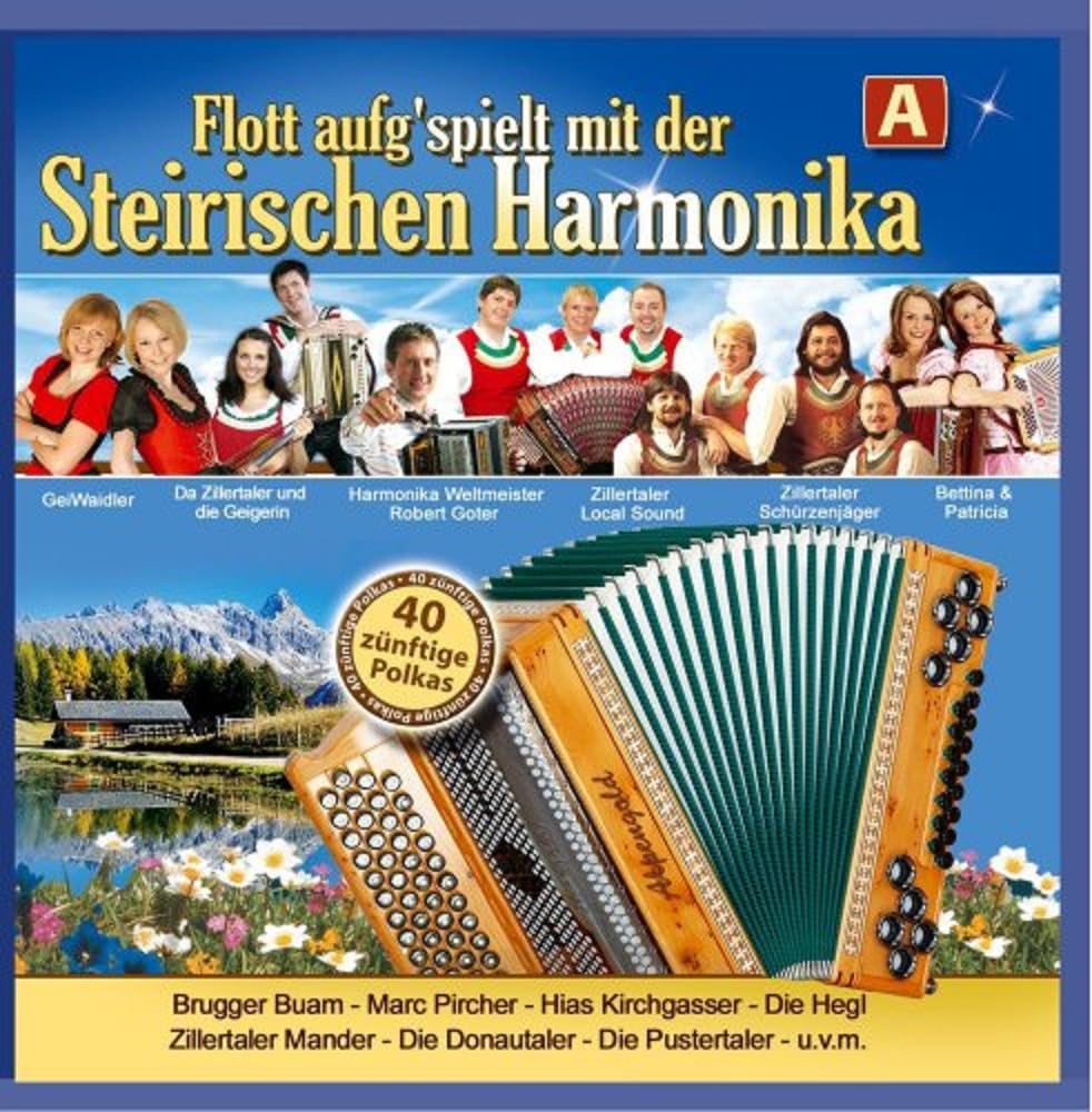 Flott Aufg'spielt Mit Der Steirischen Harmonika German Schlager & Volksmusik