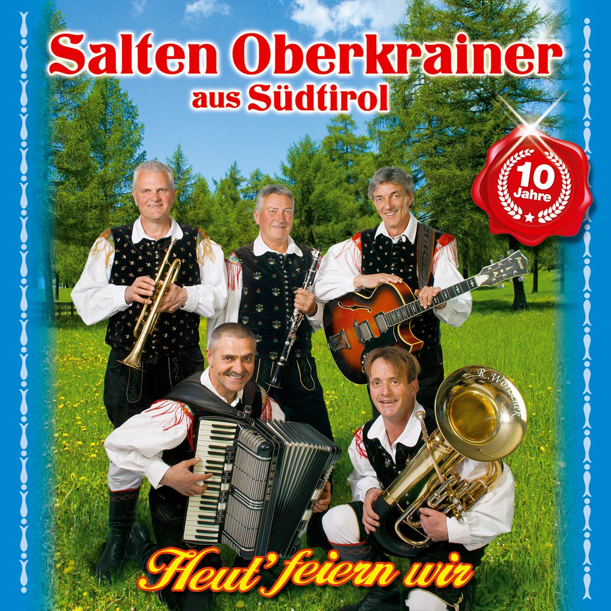 Heut' feiern wir-10 Jahre German Schlager & Volksmusik
