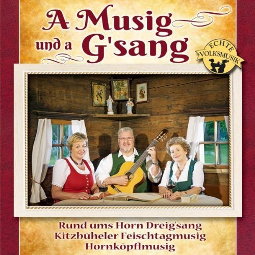 A Musig und a G'sang German Schlager & Volksmusik