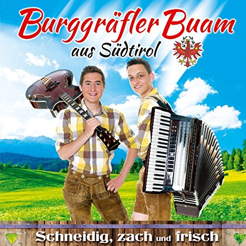 Schneidig,zach und frisch cd