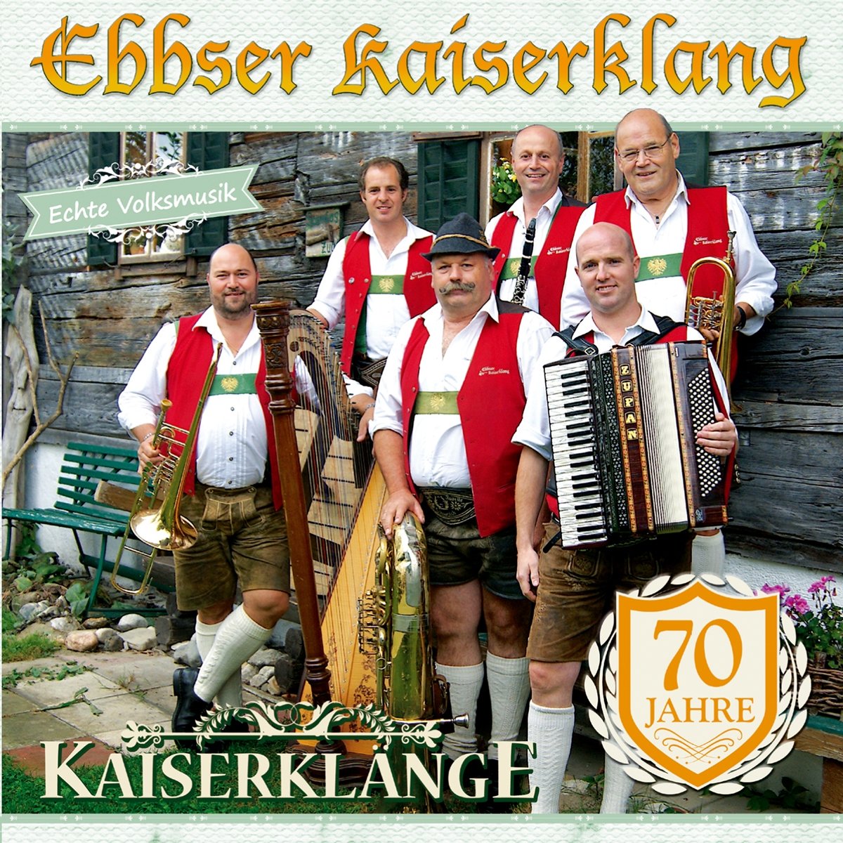 Kaiserklänge; 70 Jahre Echte Volksmusik aus Tirol German Schlager & Volksmusik