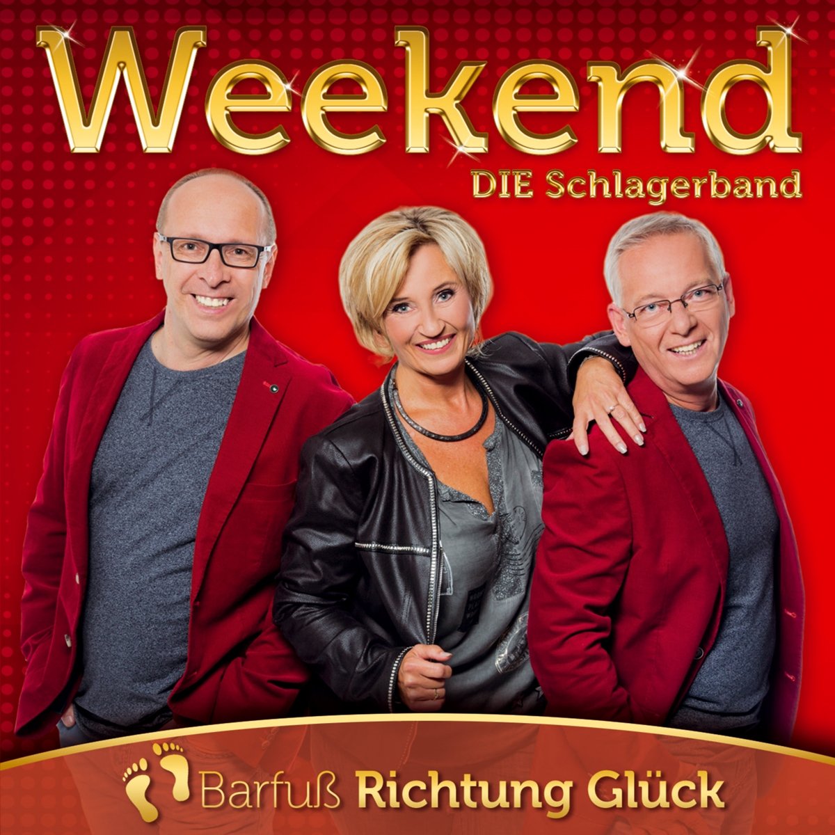 Barfuá Richtung Glück-30 jähriges Bühnenjubiläum German Schlager & Volksmusik