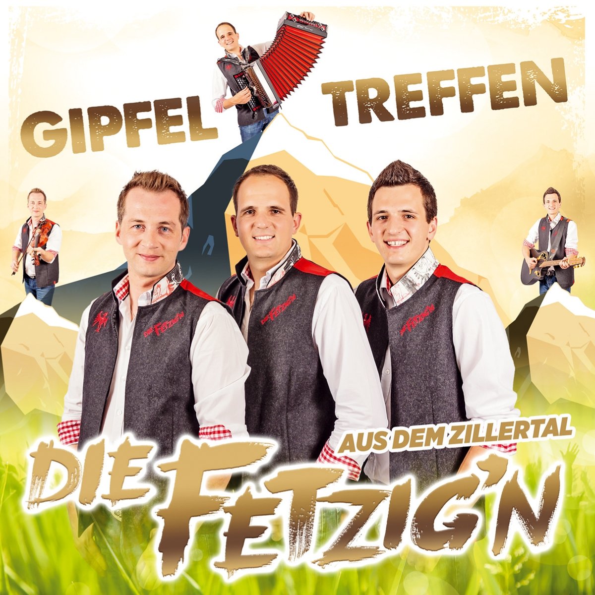 Gipfeltreffen; die CD 2018; Nimma wegschaun; Oa Geigenton; Denk an das treue Mutterherz; Fetzign aus dem Zillertal German Schlager & Volksmusik