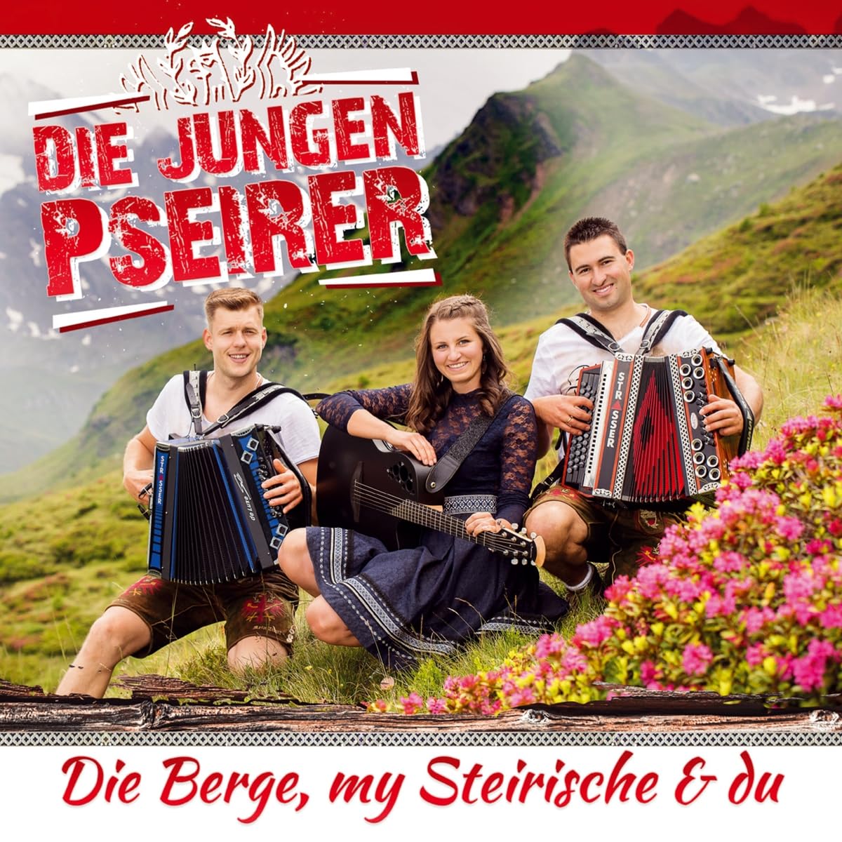 Die Berge,my Steirische & du German Schlager & Volksmusik