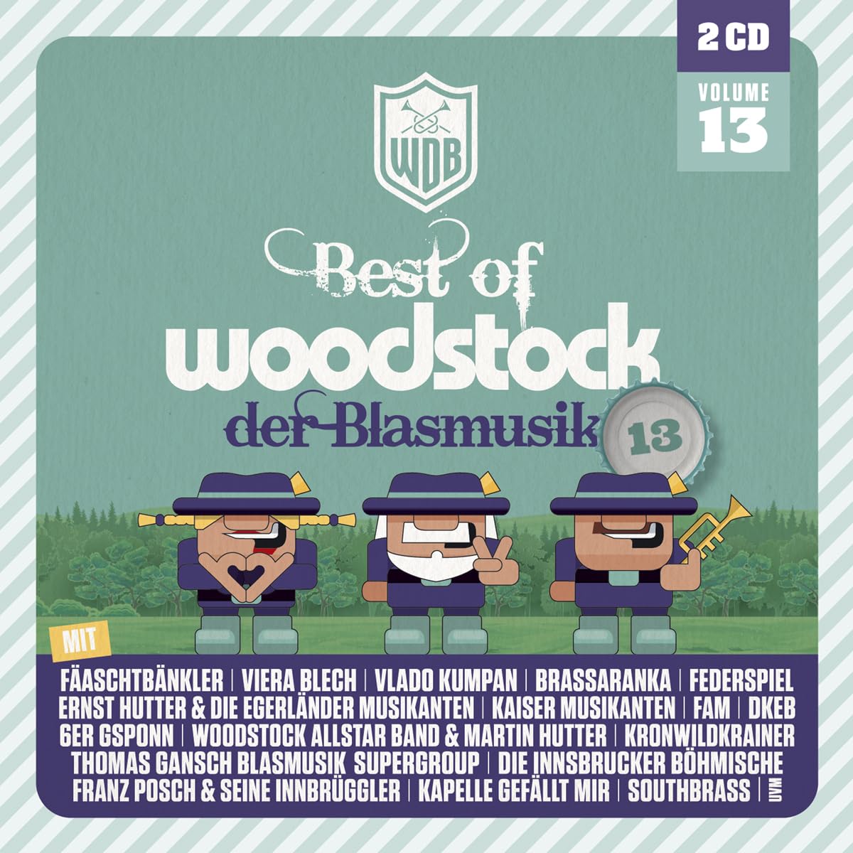 Woodstock der Blasmusik - Vol. 13 German Schlager & Volksmusik