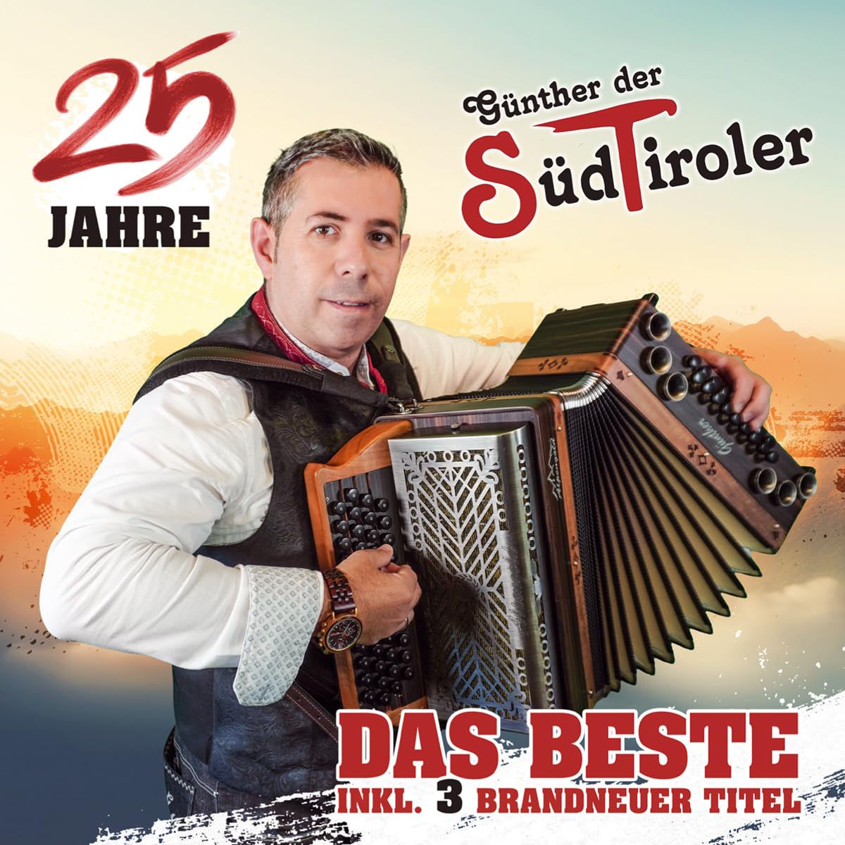 Das Beste - 25 Jahre inkl. 3 brandneuer Titel German Schlager & Volksmusik
