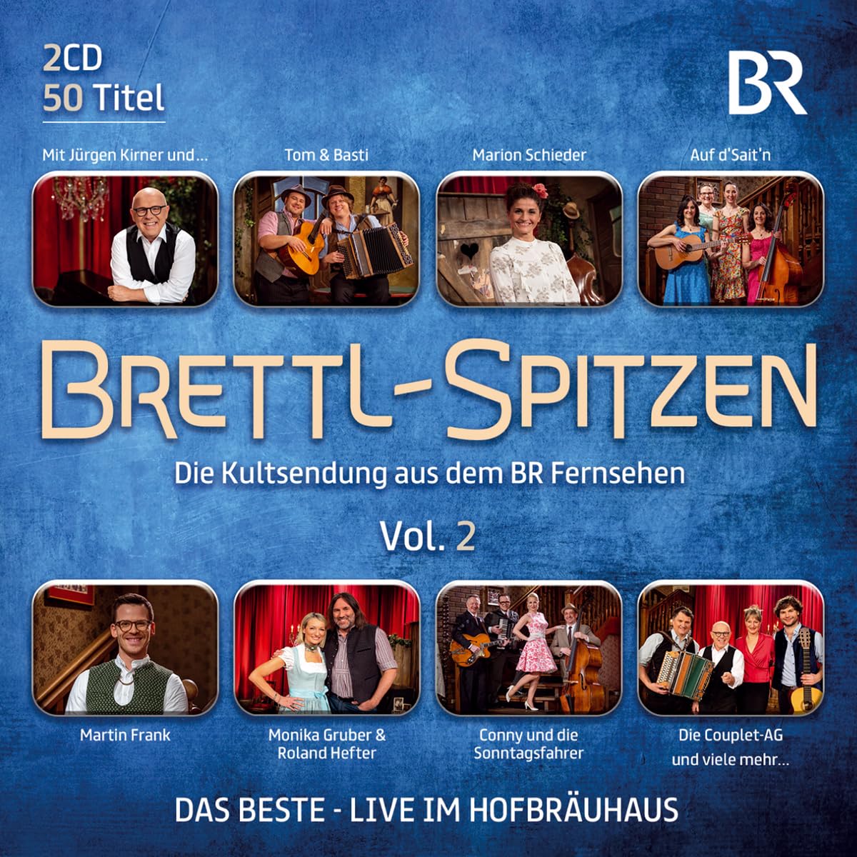 Brettl-Spitzen Vol. 2 - Die Kultsendung aus dem BR Fernsehen German Schlager & Volksmusik
