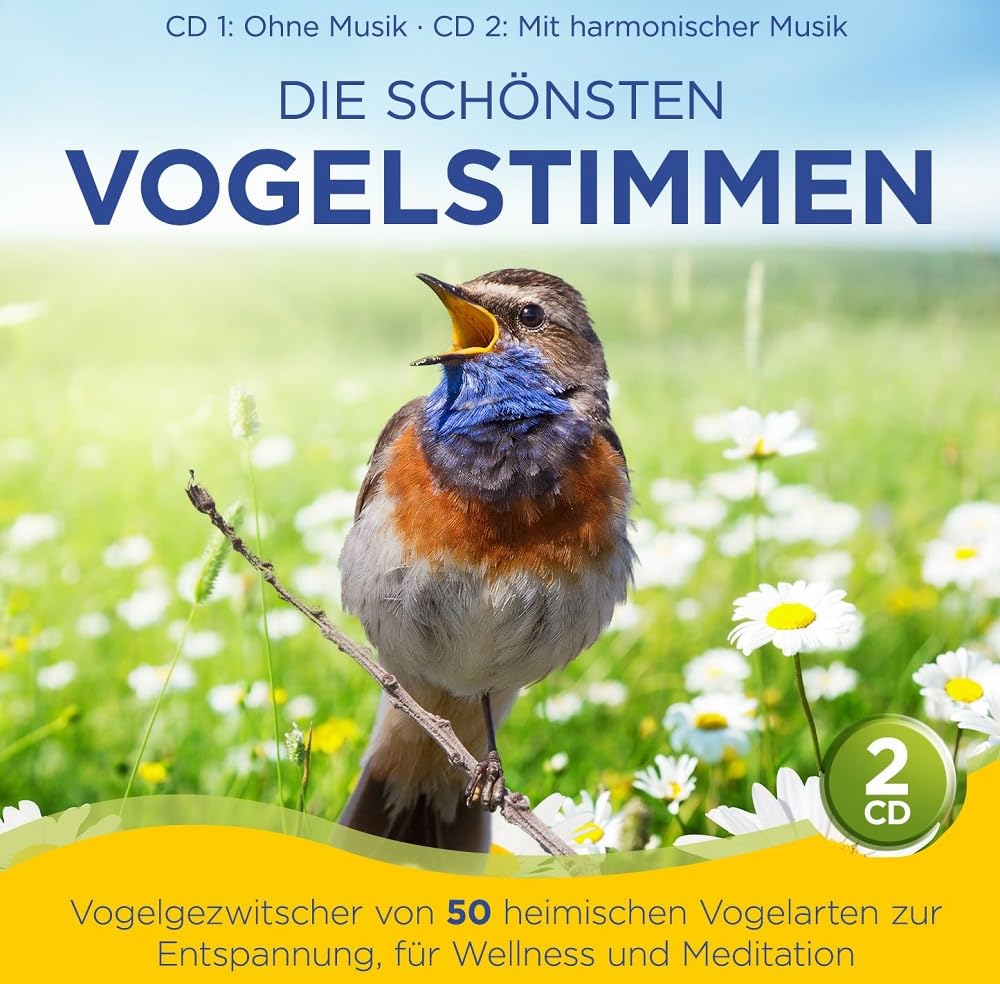 Die schönsten Vogelstimmen; Vogelgezwitscher von 50 heimischen Vogelarten zur Entspannung Wellness Meditation; Instrumental; 1 CD ohne Musik und ein 1 CD mit harmonischer Musik Music for Children