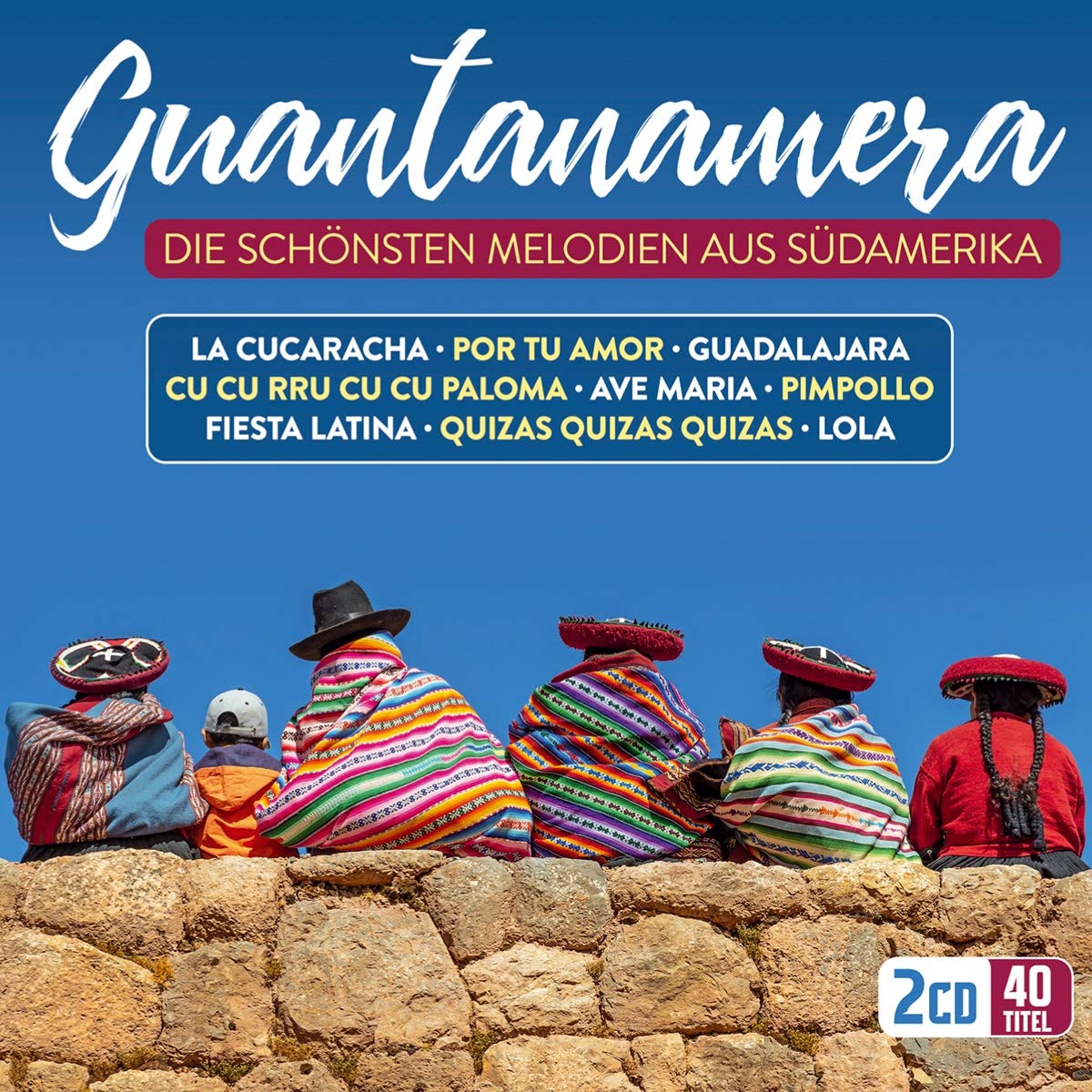 Guantanamera-Die schönsten Melodien aus Südamerika cd